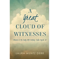 A Great Cloud of Witnesses: Memories of the Early 20th Century, Cedar Rapids, IA