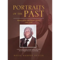 Portraits of the Past: History of the Odis Harper Family 1845-2020