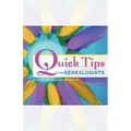 Quick Tips for Genealogists