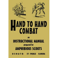 Hand to Hand Combat: An Instructional Manual Prepared For Amphibious Scouts 1945