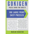 Gokigen Puzzle Book For Adults: 100 Large Print Easy Puzzles for Gokigen Lovers