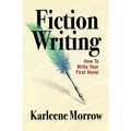 Fiction Writing: How to Write Your First Novel
