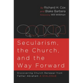 Secularism, the Church, and the Way Forward: Discovering Church Renewal from Father Abraham: A Dialogue