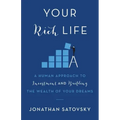 Your Rich Life: A Human Approach to Investment and Building the Wealth of Your Dreams