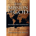 The Mission of God: Unlocking the Bible's Grand Narrative