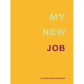 My New Job