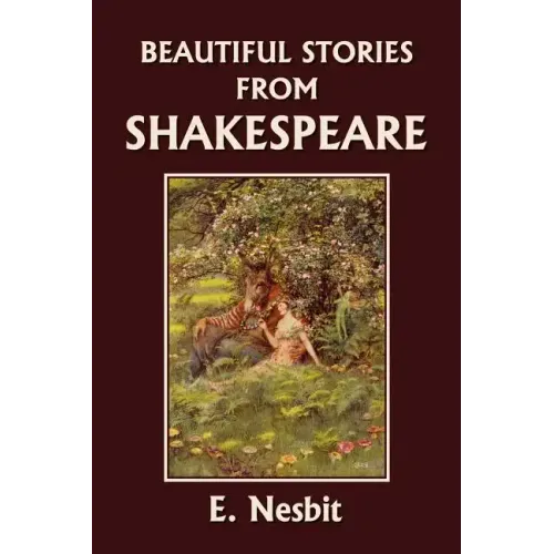 Beautiful Stories from Shakespeare (Yesterday's Classics)