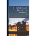 The History and Theory of Vitalism