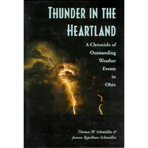 Thunder in the Heartland: A Chronicle of Outstanding Weather Events in Ohio