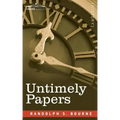 Untimely Papers