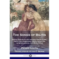 The Songs of Bilitis: Erotic Poetry in the Ancient Greek Form, Depicting Lesbianism and Illustrated in Neoclassical Art Deco Style