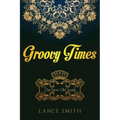 Groovy Times: The New Old South