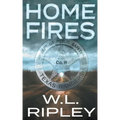 Home Fires: A Jake Morgan Thriller
