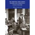 Re-Writing the Script: Gender and Community in Elin Wagner