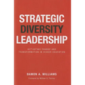 Strategic Diversity Leadership: Activating Change and Transformation in Higher Education
