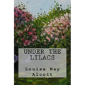 Under The Lilacs