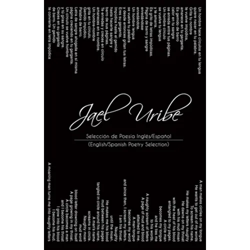 Jael Uribe: English/Spanish Poetry Selection