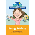 JOIN JACKSON's JOURNEY Being Selfless