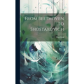 From Beethoven To Shostakovich