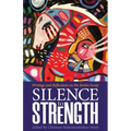 Silence to Strength: Writings and Reflections on the 60s Scoop