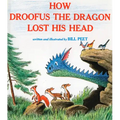 How Droofus the Dragon Lost His Head