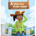 A Reluctant Rodeo Queen