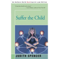 Suffer the Child