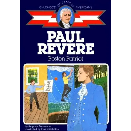 Paul Revere: Boston Patriot