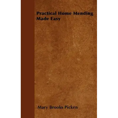 Practical Home Mending Made Easy