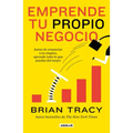 Emprende Tu Propio Negocio / Entrepreneurship: How to Start and Grow Your Own Business