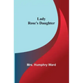 Lady Rose's Daughter