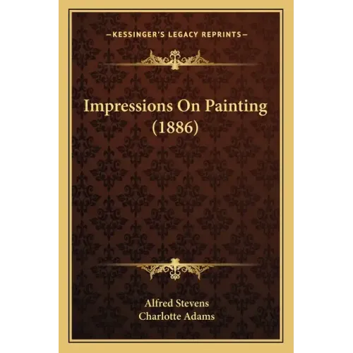 Impressions On Painting (1886)