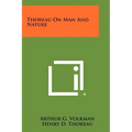 Thoreau On Man And Nature