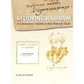 Studying Rambam. A Companion Volume to the Mishneh Torah.: Comprehensive Summary Volume 2.