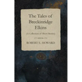 The Tales of Breckinridge Elkins (A Collection of Short Stories)