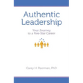 Authentic Leadership: Your Journey to a Five-Star Career