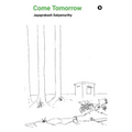 Come Tomorrow: and other tales of Bangalore terror