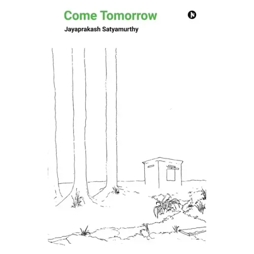 Come Tomorrow: and other tales of Bangalore terror