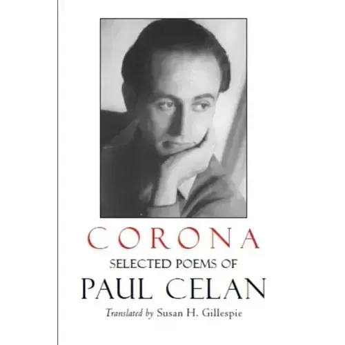 Corona: The Selected Poems of Paul Celan