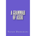 A grammar of Azeri