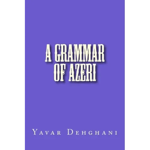A grammar of Azeri