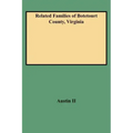 Related Families of Botetourt County, Virginia (Rev)