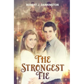 The strongest tie: new adult contemporary romance, clean contemporary western romance, contemporary christian romance, contemporary ficti