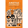 Aristas ancestrales