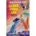 Habber-Jabber-Law: A Nonsense Adventure