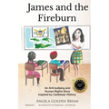 James and the Fireburn: An Anti-bullying and Human Rights Story Inspired by Caribbean History