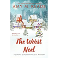 The Worst Noel: The Juniper Junction Mystery Series: Book One