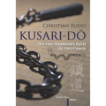Kusari-Dō: On the Warrior's Path of the Chain