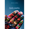 Body Works