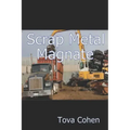 Scrap Metal Magnate